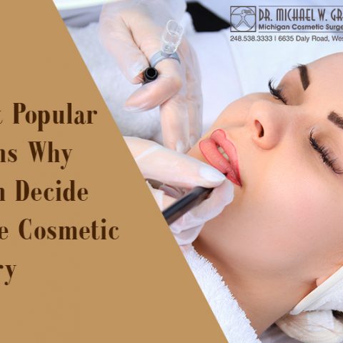 7 Most Popular Reasons Why Women Decide for Cosmetic Surgery